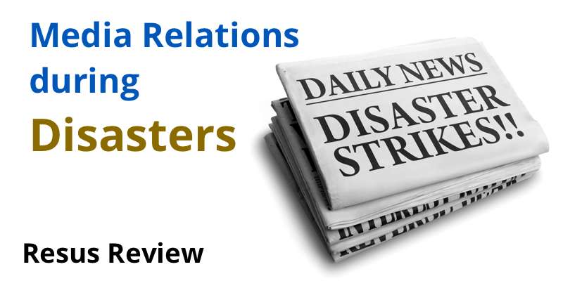 Media Relations during Disaster Situations