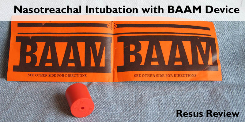 Nasotracheal Intubation Baam Device Resus Review
